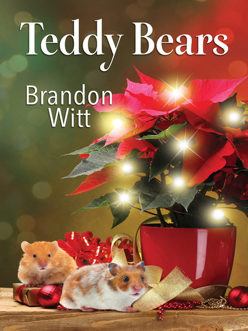 Title details for Teddy Bears by Brandon Witt - Available